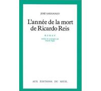 L'Année de la mort de Ricardo Reis - José Saramago - Seuil - broché - Roman