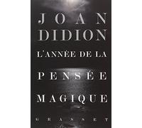 L'année de la pensée magique-