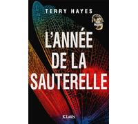 Terry Hayes – L'année de la sauterelle – Roman – Broché