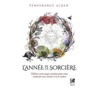 Temperance Alden – L'Année de la Sorcière – Utilisez votre magie intuitive – Broché