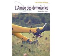 L'ANNÉE DES DEMOISELLES, Secalonia 1964 - Yves Portier-Rethoré - Regain De Lecture - broché - Roman