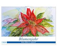 L'année des fleurs - Des fleurs colorées à l'aquarelle, Version française (Calendrier mural 2026 DIN A4 portrait), Calendrier CALVENDO mensuel