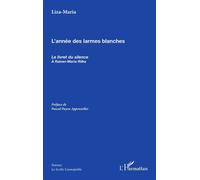 L'année des larmes blanches Le livret du silence - Liza-Maria - L'harmattan - broché - Livre