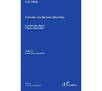 L'année des larmes blanches Le livret du silence - Liza-Maria - L'harmattan - broché - Livre