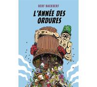 L'année des ordures - Derf Backderf - Ca Et La Eds - broché - Bande dessinée