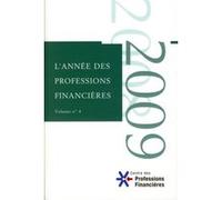 L'année des professions financières Denise Flouzat-Osmont D'Amilly (Auteur), Pierre-Henri Cassou (Auteur), Matthieu Carteret (Auteur), Denis Beau (Auteur), Jean-Marc Daniel (Auteur)