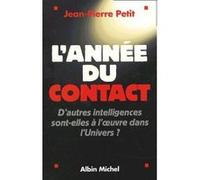 L'Année du contact Jean-Pierre Petit (Auteur)