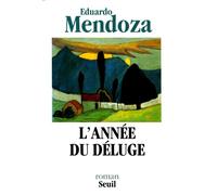 L'Année du déluge - Eduardo Mendoza - Seuil - broché - Roman