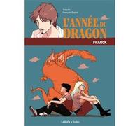 L'Année du Dragon François Duprat (Auteur), Vanyda (Auteur)