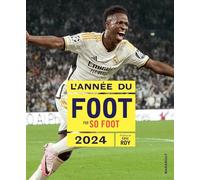 So Foot – L'année du foot 2024 – Édition 2024 – Broché