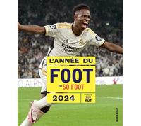 So Foot – L'année du foot 2024 – Édition 2024 – Broché