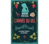L'année du gel Agathe Portail (Auteur)