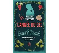 L'année du gel: Le crime s'invite au château