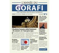 L'année Du Gorafi : Toute L'information Selon Des Sources Contradictoires - Vol.2