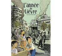 L'année du lièvre (Tome 1-Au revoir Phnom Penh)