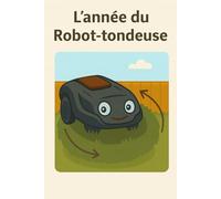 L'année du robot tondeuse