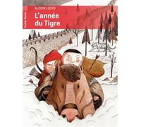 L'Année du tigre - Alison Lloyd - Flammarion Jeunesse Pere Castor - Poche - Roman junior dès 9 ans