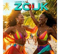 L'année du Zouk 2025 CD