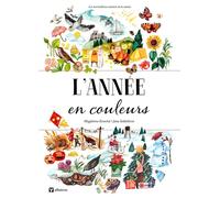 L'Année en couleurs - Jana Sedlackova - Albatros Editions - relié - Document jeunesse