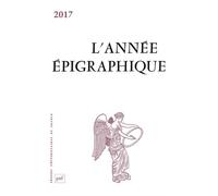 L'Année épigraphique, vol. 2017 - Collectif - Puf - broché - Revue