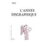 L'Année épigraphique, vol. 2021 - Collectif - Puf - broché - Revue