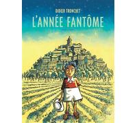 L'année fantôme - Didier Tronchet - Dupuis - relié - Bande dessinée