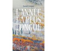 L'année la plus longue Daniel Grenier (Auteur)