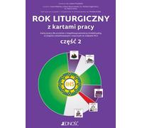 L'année liturgique avec fiches de travail CzńôŇõńá 2