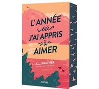 L'année où j'ai appris à aimer