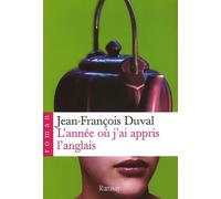 L'année où j'ai appris l'anglais