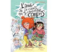 Marion Achard – L'année où j'ai compris que je n'avais rien compris – Illustré par Bruno Salamone