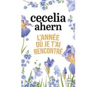 L'année Où Je T'ai Rencontré