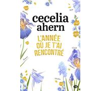 L'année où je t'ai rencontré
