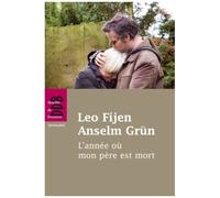 L'année Où Mon Père Est Mort - Lettres Sur L'amour, Le Deuil Et La Séparation