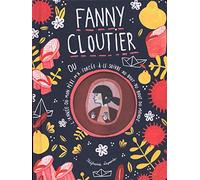 Fanny cloutier v 02 l'annee ou mon pere m'a forcee a le suivre au