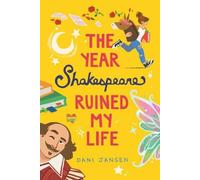 L'année où Shakespeare a gâché ma vie