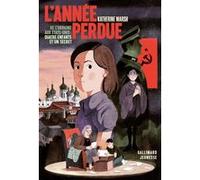 L'année perdue Katherine Marsh (Auteur), Marie Leymarie (Traduction)