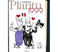 L'Année Plantu 1999