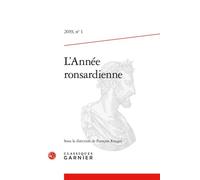 L'Année ronsardienne 2019 - François Rouget - Classiques Garnier - broché - Revue