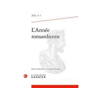L'Année ronsardienne 2021 - François Rouget - Classiques Garnier - broché - Revue