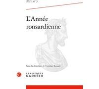 L'Année ronsardienne François Rouget (Direction), Collectif (Auteur)
