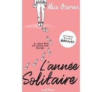 L'année Solitaire Alice Oseman (Auteur), Anne Delcourt (Traduction)