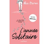 Alice Oseman – L'année solitaire – On attend tous que quelque chose change... – Édition française
