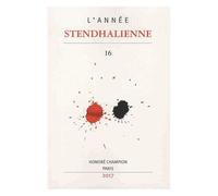 L'année Stendhalienne N° 16/2017 - Stendhal Et La Critique