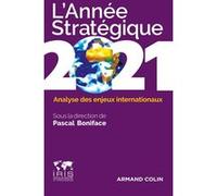 L'année Stratégique - Analyse Des Enjeux Internationaux