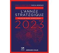 L'année Stratégique - Analyse Des Enjeux Internationaux