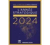 L'Année stratégique 2024 Pascal Boniface (Auteur)