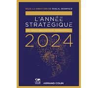 L'Année stratégique 2024: Vers de nouveaux équilibres internationaux ? (2024)