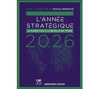 L'Année stratégique 2026 Pascal Boniface (Auteur)
