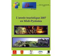 L'année Touristique 2007 En Midi-Pyrénées